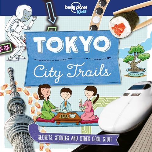 Lonely Planet Kids City Trails - Tokyo